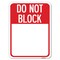 Signmission Do Not Block Custom No Parking Text Here Heavy-Gauge Aluminum Rust Proof Parking Sign, A-1824-24579 A-1824-24579 - alternate 1